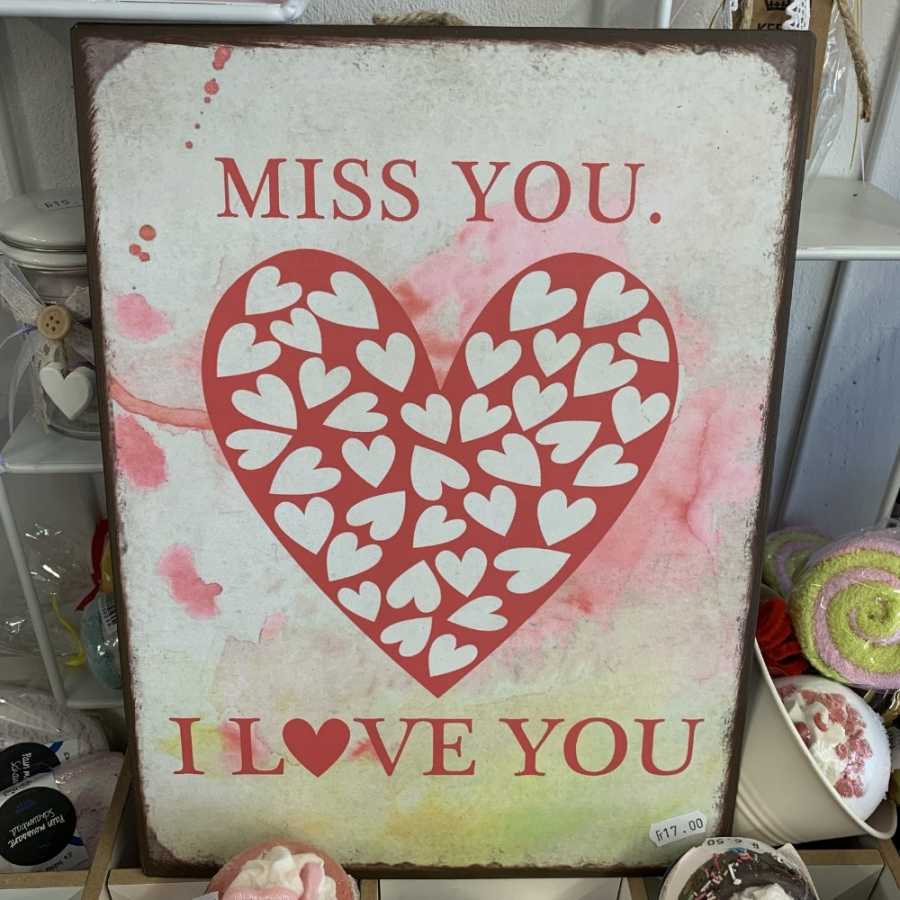 Schild "Miss you"