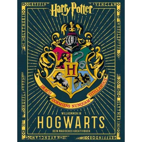 Willkommen in Hogwarts: Dein magisches Kreativbuch - Harry Potter