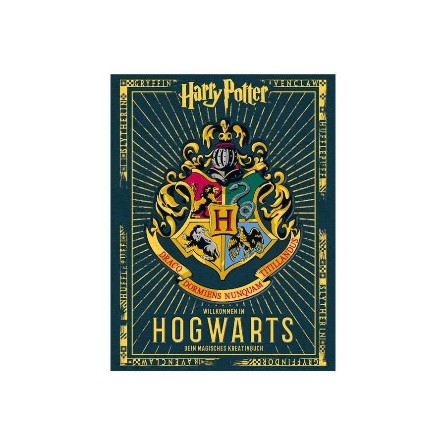 Willkommen in Hogwarts: Dein magisches Kreativbuch - Harry Potter