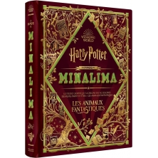 La magie de Minalima - Harry Potter & Les Animaux Fantastiques : MinaLima Edition