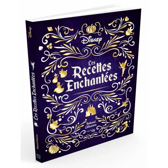Les Recettes Enchantées - Il était une fois... des recettes Disney