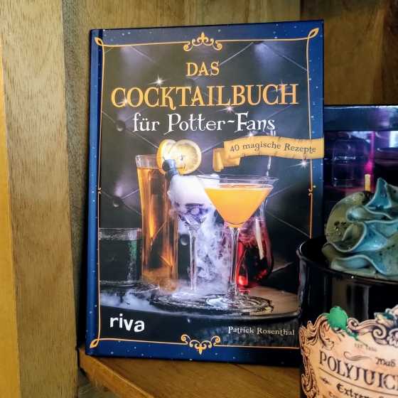 Das inoffizielle Harry Potter Cocktailbuch