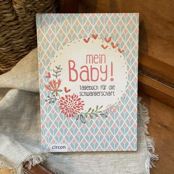 Mein Baby  Tagebuch für die Schwangerschaft
