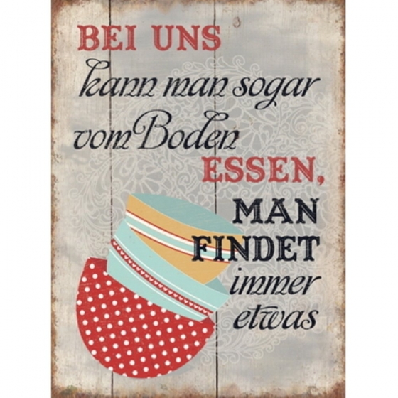 Schild "Bei uns kann man"